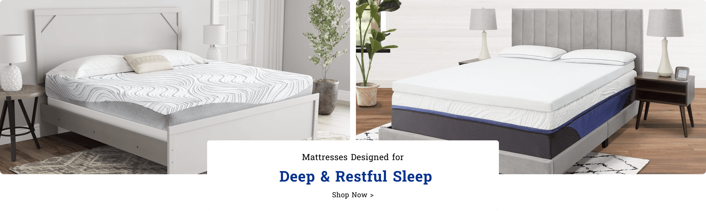 Mattresses - Get a Deep Restful Sleep  - Browse Now 